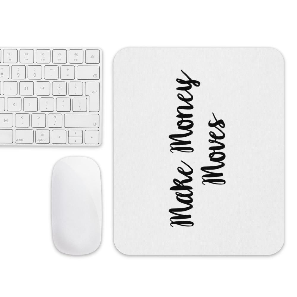 Make Money Moves Mouse Pad